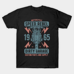 Speed rebel dirty garage T-Shirt